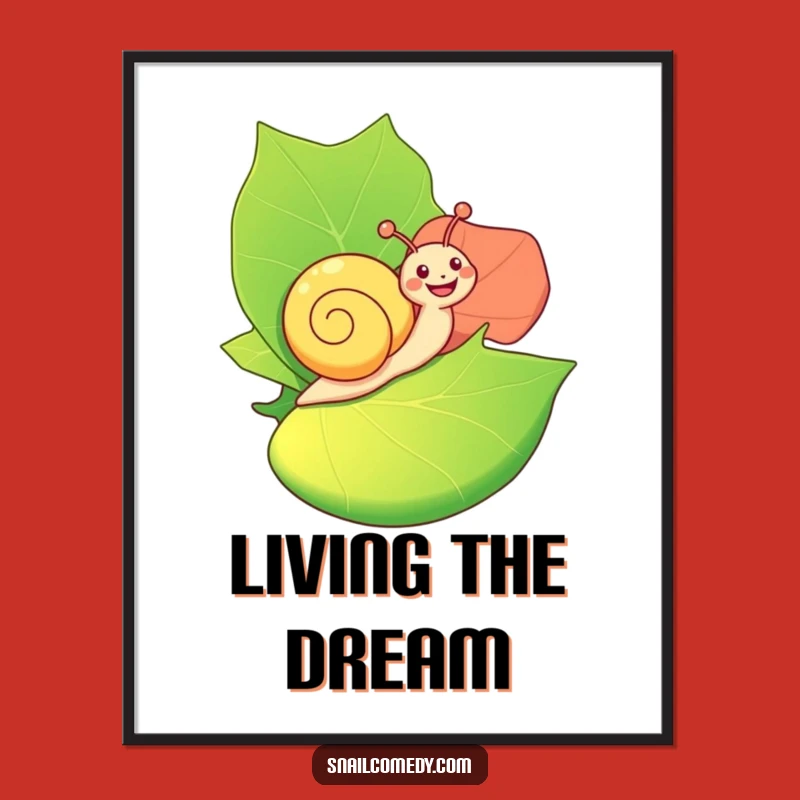 Funny Happy Snail Poster: Leafy Serenity - Humorous Wall Art Gift