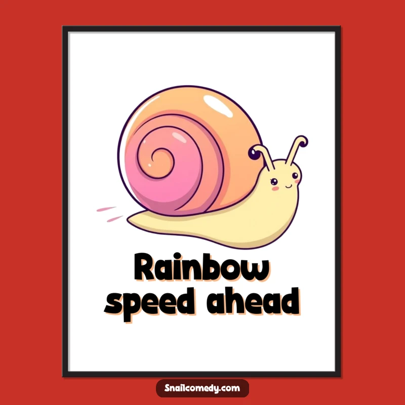 Funny Kawaii Snail Rainbow Poster: Vibrant Cartoon Mollusk Art Perfect Gift