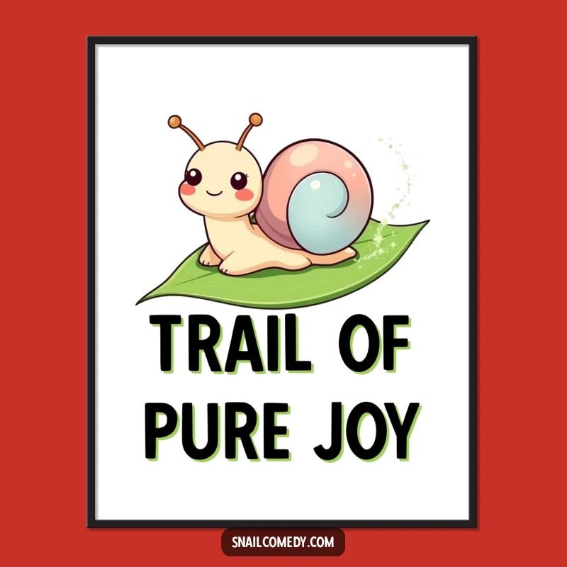 Funny Smiling Snail Sparkle Art Poster - Magical Trail Decor
