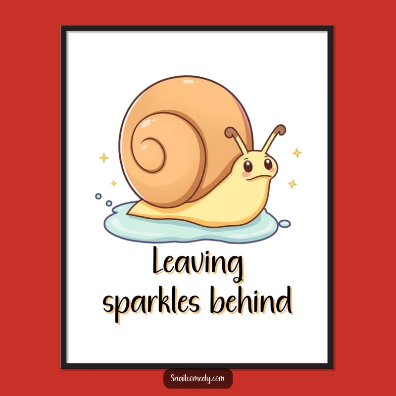 Funny Fast Snail Poster: Sparkling Trail - Humorous Wall Art Gift