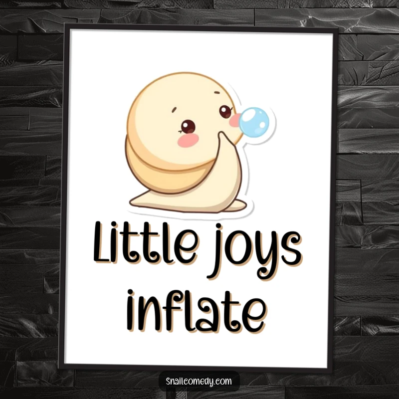 Funny poster depicting a baby snail character playfully blowing a tiny bubble, spreading joy.