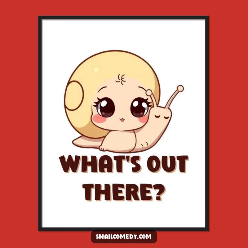 Funny Curious Snail Poster - Wide-Eyed Art, Whimsical Wall Decor Gift