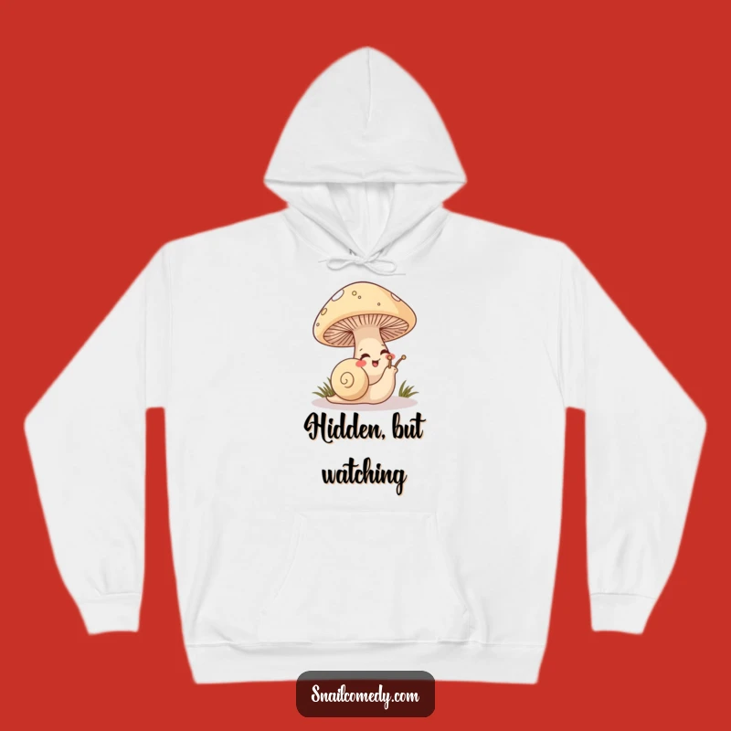 Funny Mischievous Snail Hoodie, Cozy Mushroom Hideout, Giggling Fun, Gift