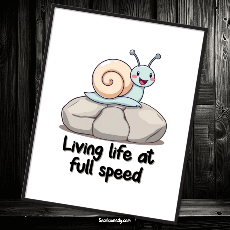 Funny Free Printable Wall Art: A snail slides down a smooth stone with an expression of pure, unadulterated delight.