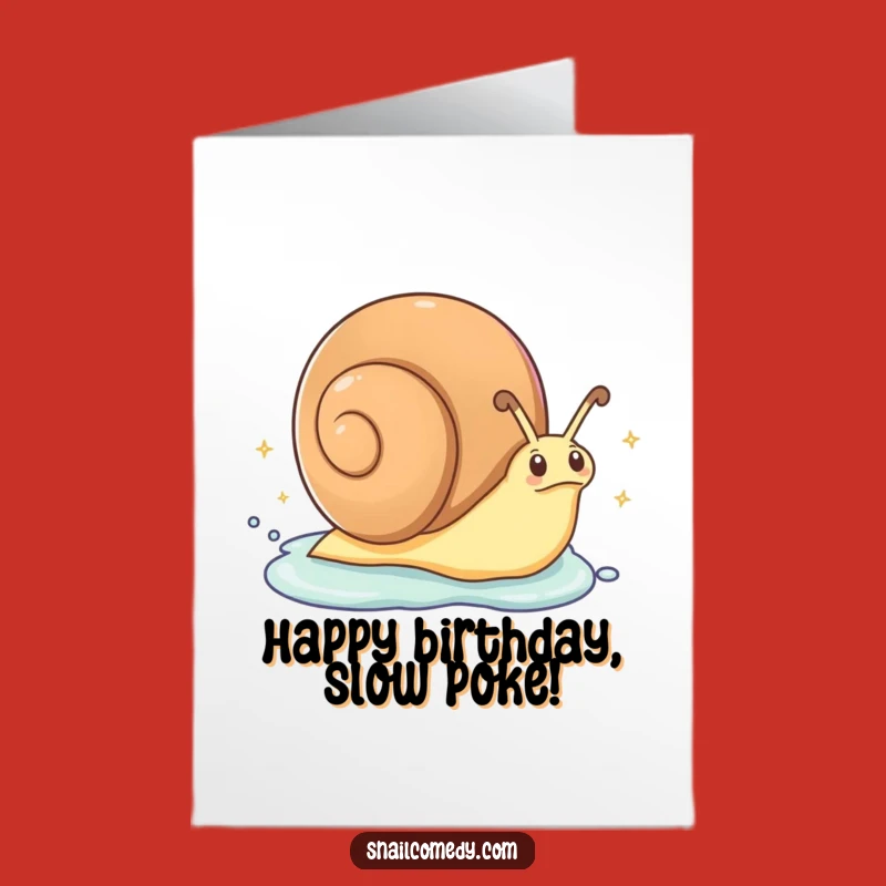 Free Printable Snail Birthday Card: Excited Sparkle Trail Downloadable Greeting