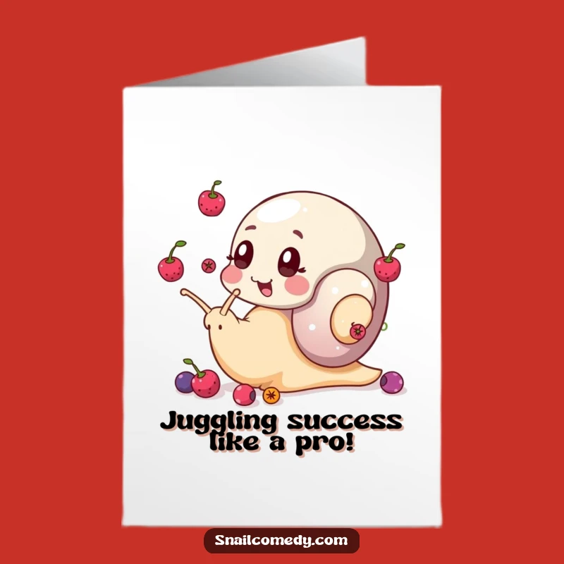 Free Printable Congrats Card: Snail's Berry Act, Funny Downloadable Gift!