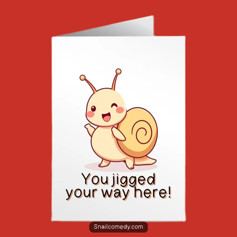 Free Printable Congrats Card: Dancing Snail Jig, Funny Downloadable Gift