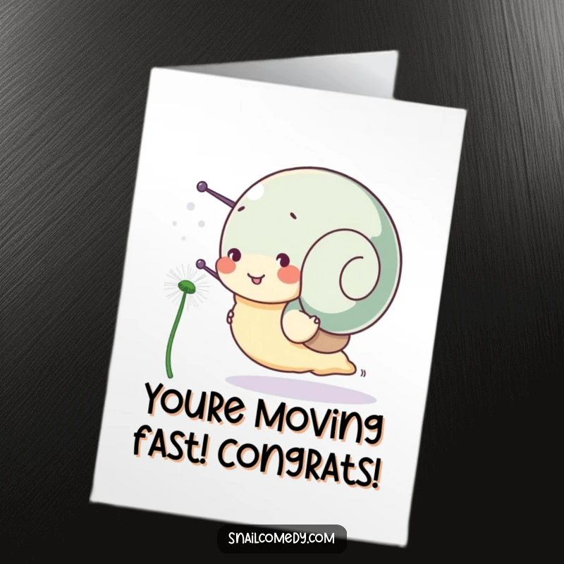Funny Free Printable Congrats Card: Snail character happily races a dandelion seed, celebrating speed and victory.