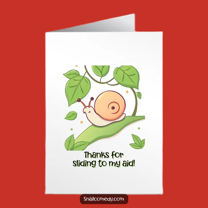Free Printable Thank You Card: Glee Snail Slide - Funny Downloadable Gift!