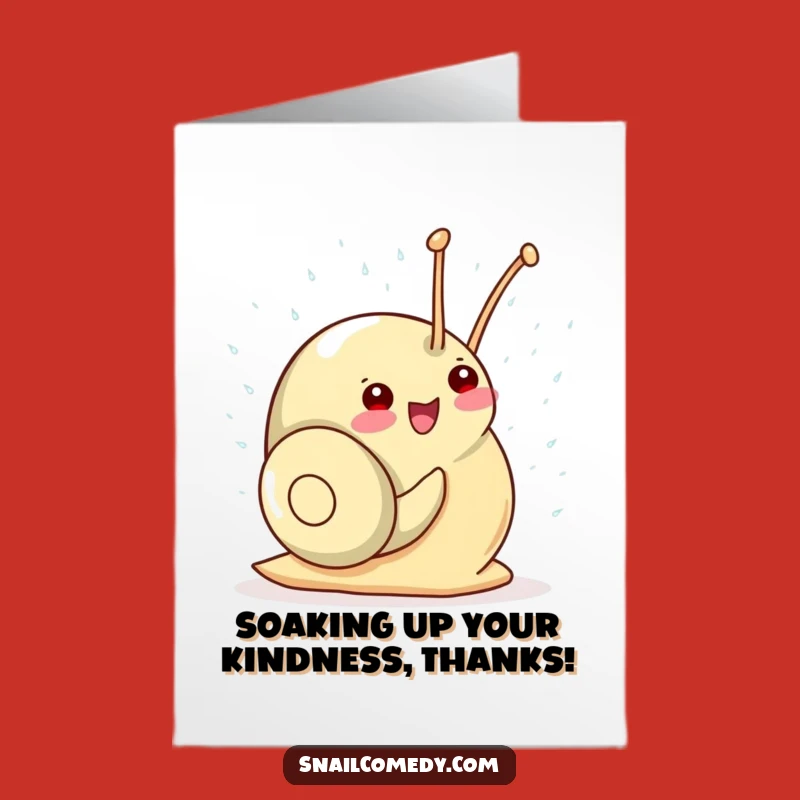 Free Printable Thank You Card: Kawaii Snail's Shower of Gratitude, Funny Gift