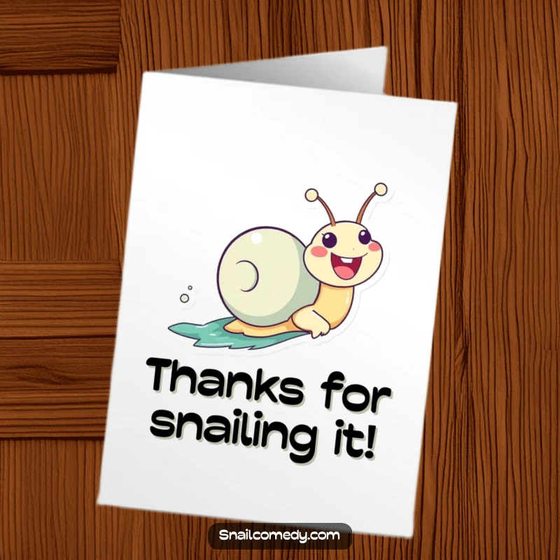 Funny Free Printable Thank You Card with a smiling Kawaii snail zooming enthusiastically, delivering thanks with speed.