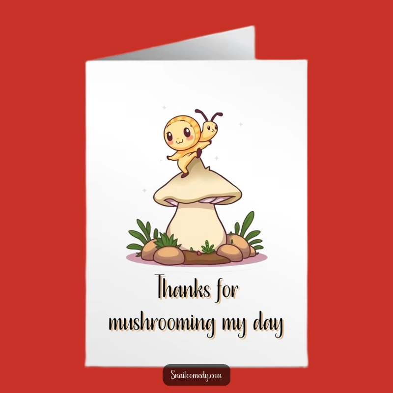 Free Printable Thank You Card: Snail's Mushroom Dance, Funny Downloadable Gift!