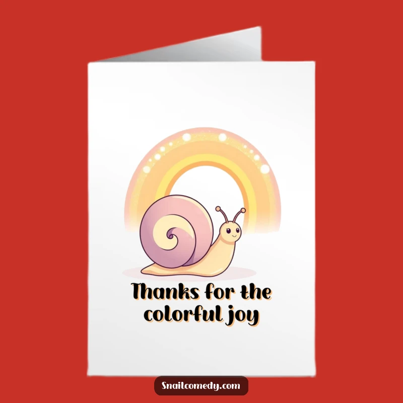 Funny Free Printable Thank You Card: Snail & Rainbow, Print at Home Gift