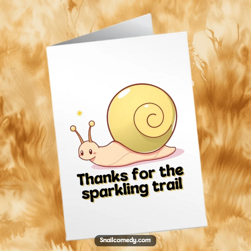 Funny Free Printable Thank You Card: Snail character joyfully leaving a shimmering trail, a sparkly thank you note.