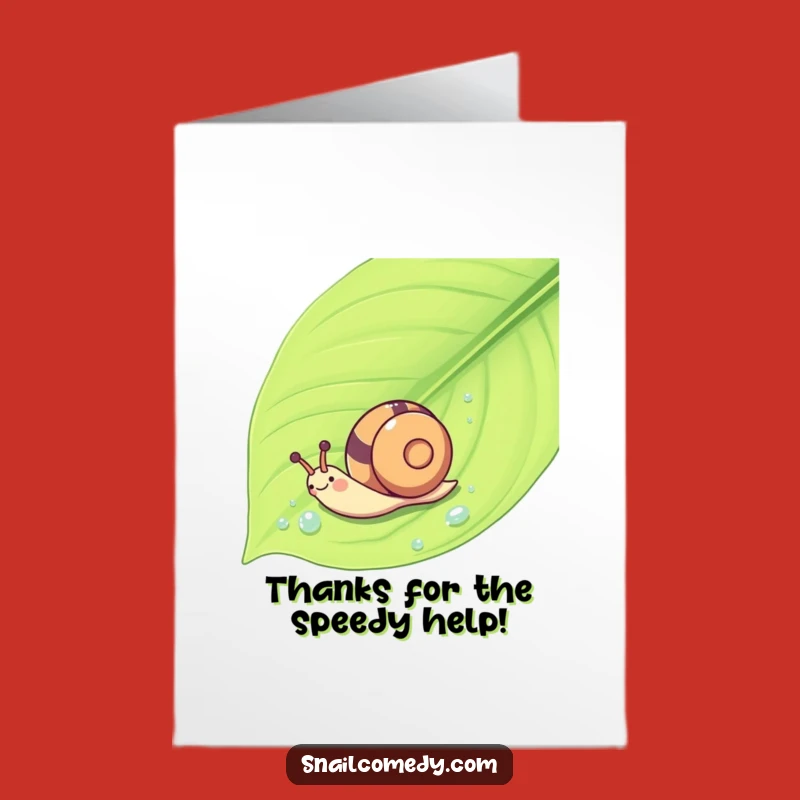 Free Printable Thank You Card: Speedy Snail Slide - Funny Downloadable Gift!