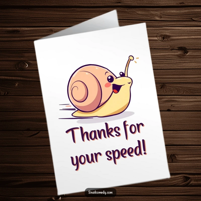Excited Free Printable Thank You Card with a kawaii snail zooming forward rapidly, expressing thanks with energetic speed.
