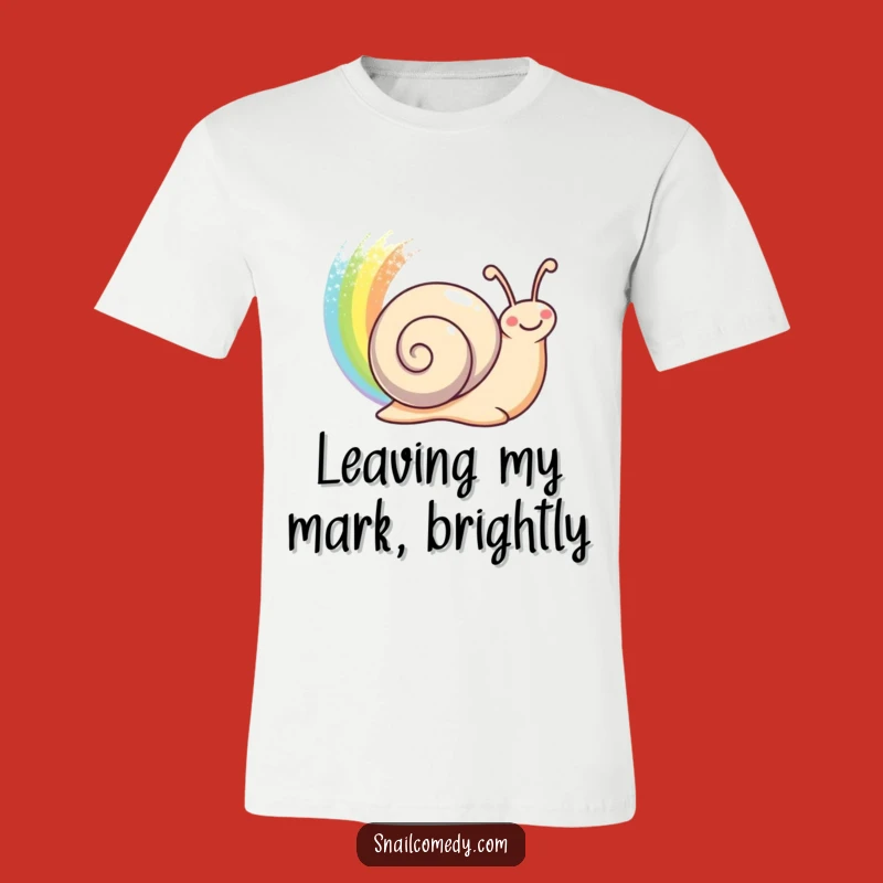 Funny Rainbow Trail Snail T-Shirt - Happy Snail, Perfect Funny Gift!